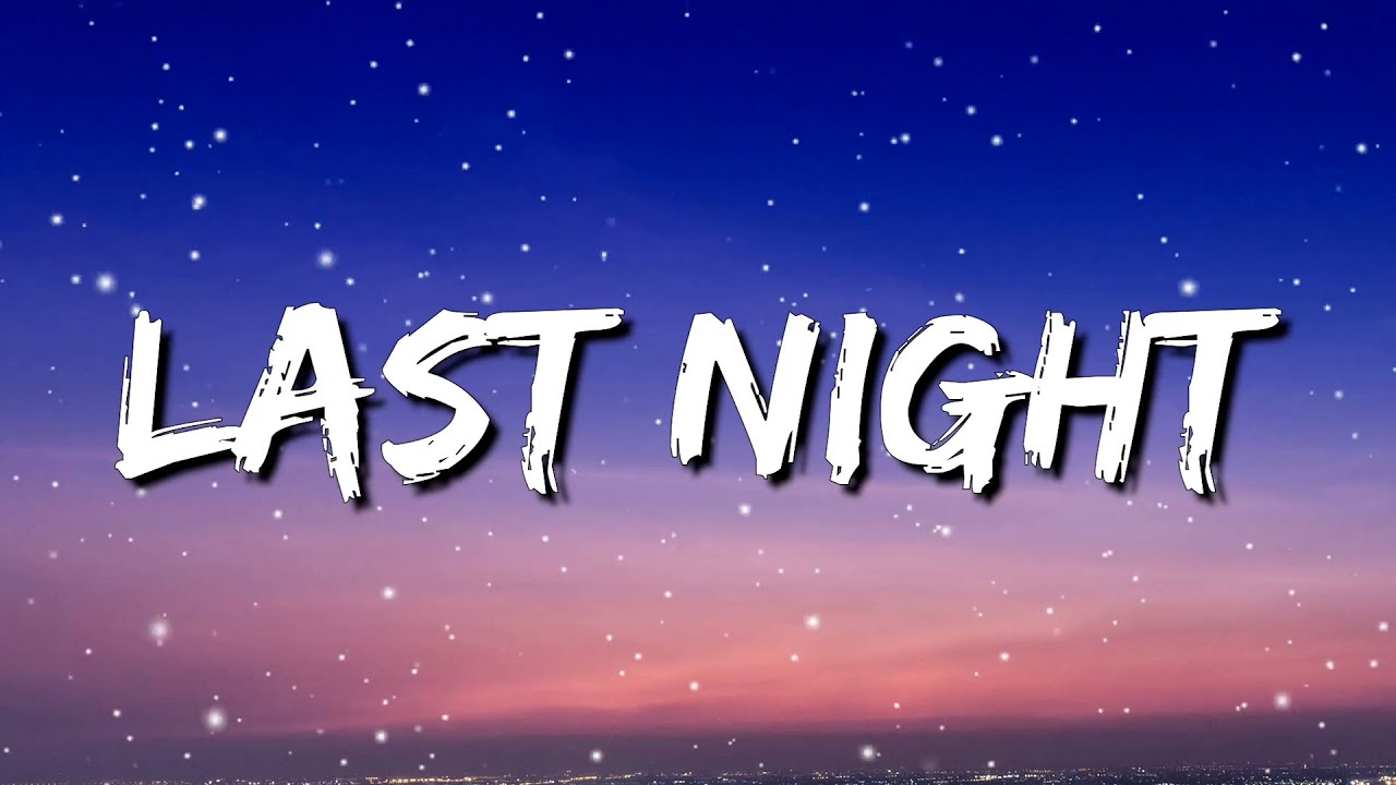 [ 1 HOUR ] Morgan Wallen - Last Night (Lyrics)
