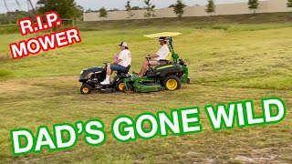 My PRISTINE Mower Gets DESTROYED!!!!! Dad Party Gets a Little WILD!!!