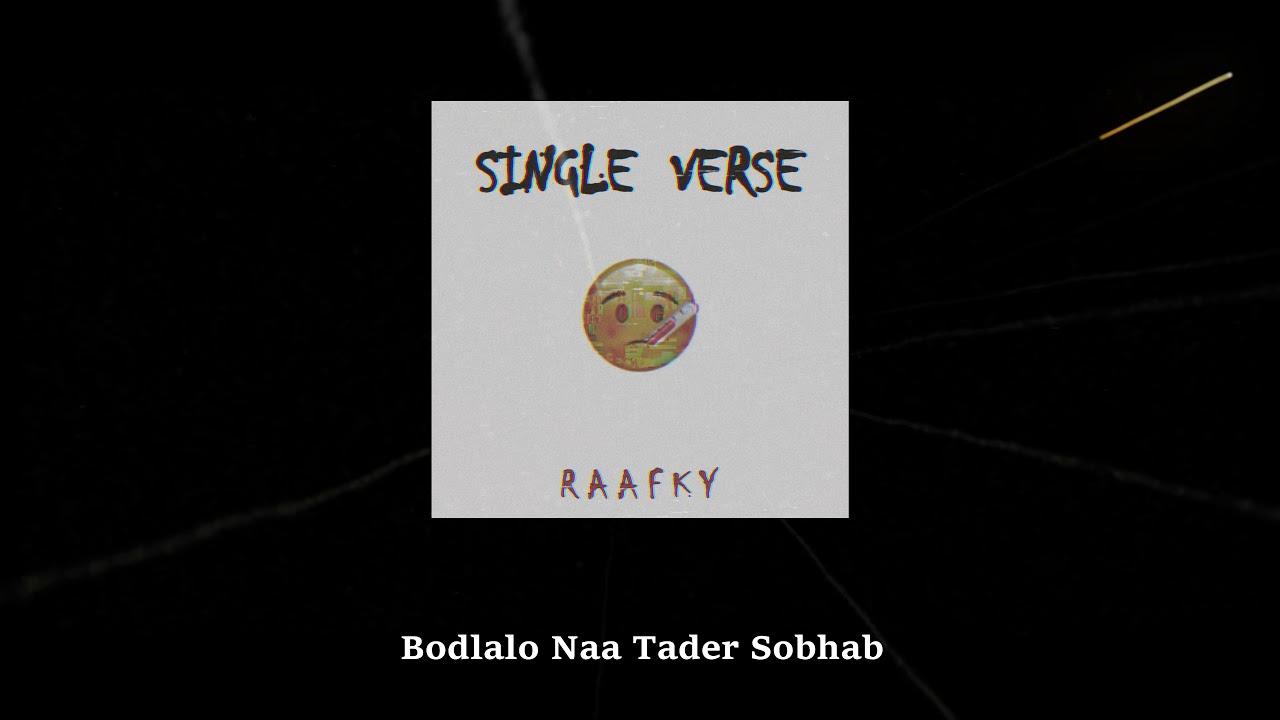 RAAFKY | SINGLE VERSE | NEW BANGLA RAP 2020