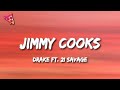 Download Lagu Drake - Jimmy Cooks (Lyrics) ft. 21 Savage