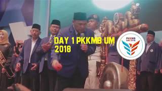 DAY 1 PKKMB UM 2018