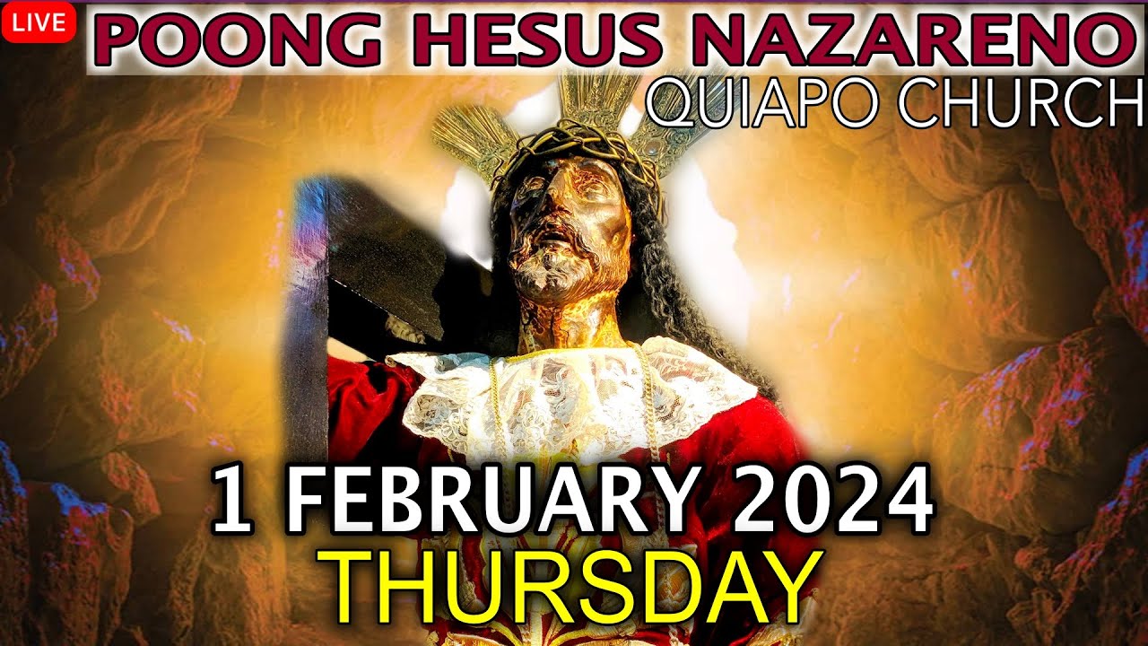 LIVE Quiapo Church Mass Today 1 February 2024 Thursday HEALING live-quiapo-church-mass-today-1-february-2024-thursday-healing