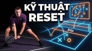 Bí Kíp Reset Đỉnh Cao Làm Chủ Vùng Chuyển Tiếp Trong Pickleball
