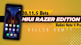 Miui Razer Edition 20.11.5 Beta On Redmi Note 5 Pro | Review After 24hr+ | Killer Update🤯