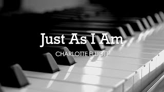 Download Lagu Just As I Am (Charlotte Elliott) - Hymn | Lyrics | Piano | Instrumental | Accompaniment MP3