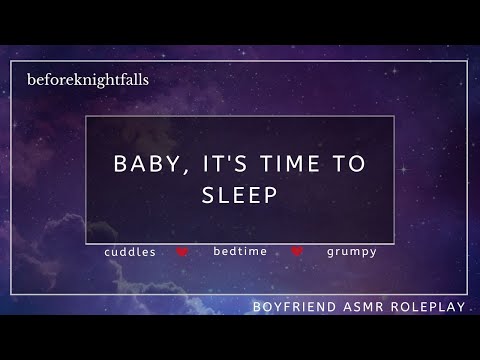 ASMR: baby, it's time to sleep