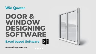 uPVC Door and Window Design with WinQuoter Excel: A Comprehensive Tutorial || Excel based software screenshot 3