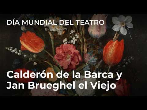 "Soneto de las flores" de Calderón de la Barca y "Florero", de Jan Brueghel el Viejo