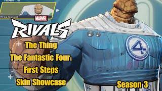The Thing | The Fantastic Four: First Steps MCU Skin Showcase | Marvel Rivals | Season 3