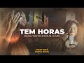 Tem Horas | Kemilly Santos E Raquel Oliver (Como Você Nunca Ouviu)