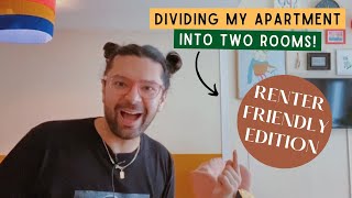 HOW I DIVIDED MY APARTMENT INTO TWO ROOMS | RENTER FRIENDLY | DIY HACK | EASY DIY HACK | RENTER HACK