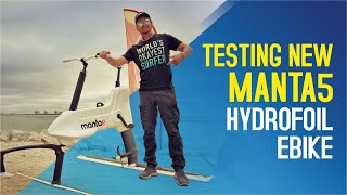 Manta5 Hydrofoil eBike Review | NEW SPORT is coming?