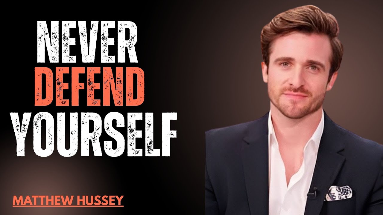 🔥 NEVER DEFEND YOURSELF | Calm Boundaries & Silent Strength | Matthew Hussey 🧠✨