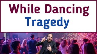 100 People Died While Dancing