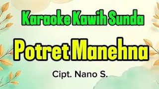 Potret Manehna  Karaoke Kawih Sunda  sunda garut 