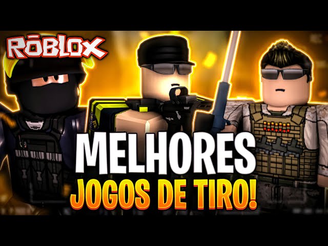 TOP 10 MELHORES JOGOS DE TIRO/FPS DO ROBLOX! 