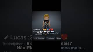 Ele não volta nunca mais ... #fypシ #roblox #sdd #fyyyyyyyyyyyyyyyy #fyyppppp #naofloppa