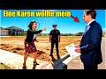 A woman named Karen wanted to take over my property... she immediately regretted it.