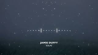 Jamie Duffy - Solas (8D AUDIO)
