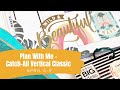 Plan With Me - Catch-All Planner - Classic Vertical Happy Planner