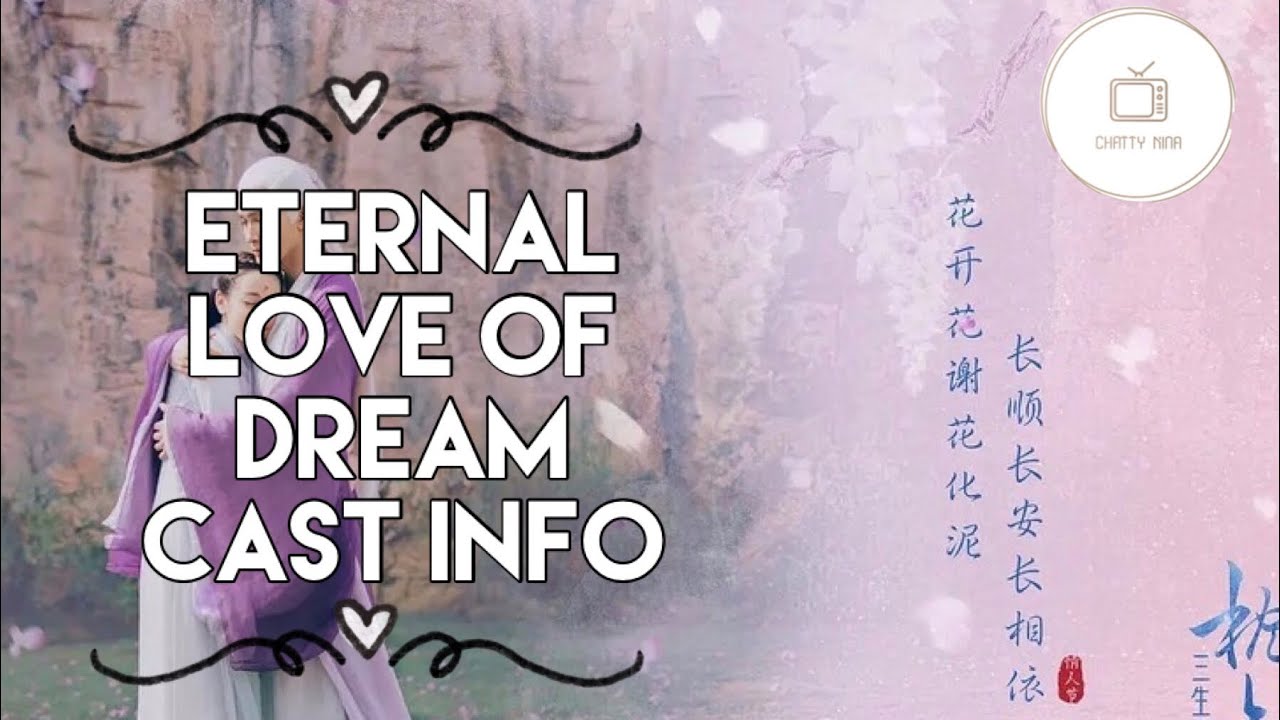 ETERNAL LOVE OF DREAM 2019 CAST INFO