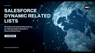 Salesforce Dynamic Related Lists | Kizzy Consulting