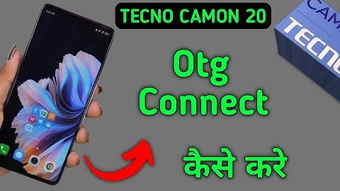 Tecno Camon 20 Otg connect Nehi ho raha, how to solve Otg not connecting in tecno, how to connect ot