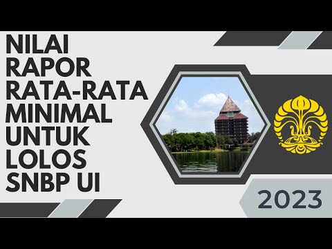 Nilai Rata-Rata Minimal (NRM) Rapor untuk Lolos SNBP UI 2023