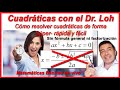 Matemáticas Básicas Clase #3 a: resolver cuadráticas con el método del Doctor Loh