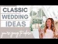 101 Classic Style Wedding Ideas