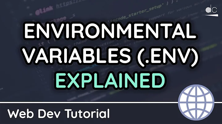 How to Use Environmental Variables (.env) Files