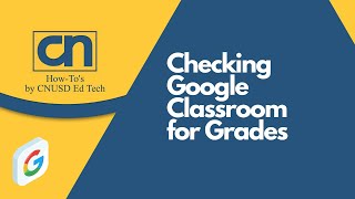Checking Google Classroom for Grades [Google Classroom How To's]