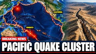 Three Major Earthquakes Just Struck the Pacific Ring of Fire: Why Scientists Are Watching California