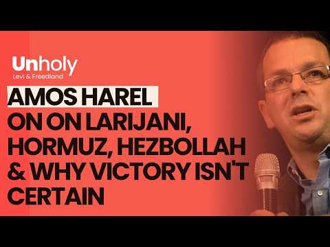 "Massive Success. But We're Stuck." — Amos Harel on the Iran War, Day 20 | Unholy Podcast