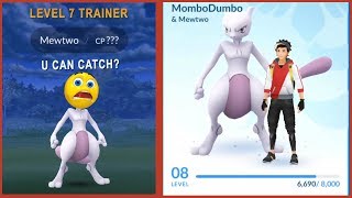 Can a Level 7  catch a Mewtwo in Pokemon Go Ultra Bonus!