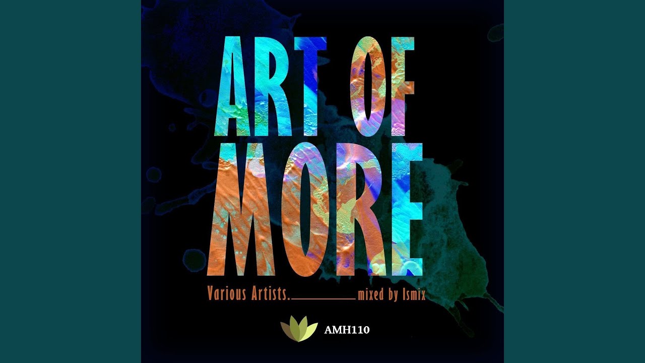 Art of More (Countinuous Mix)
