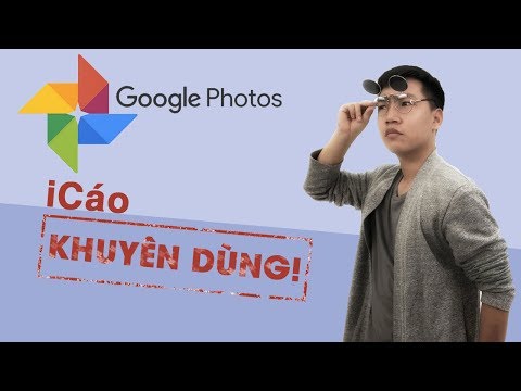 Sử dụng điện thoại "tốt hơn" khi dùng Google Photos !