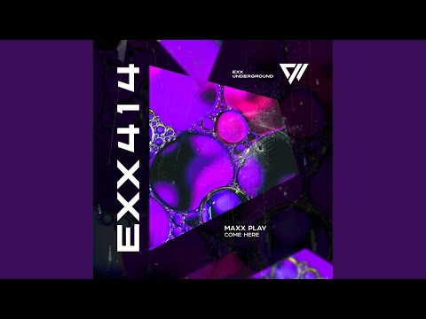 Maxx Play - Come Here