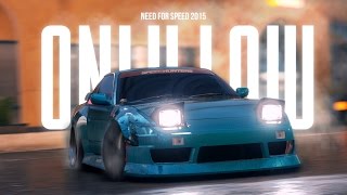 ONLY LOW (Cinematic) - Need For Speed 2015