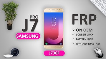 Samsung J7 Pro J730F Frp on, OEM on Reset Screen Lock without data lose World 1st & Exclusive