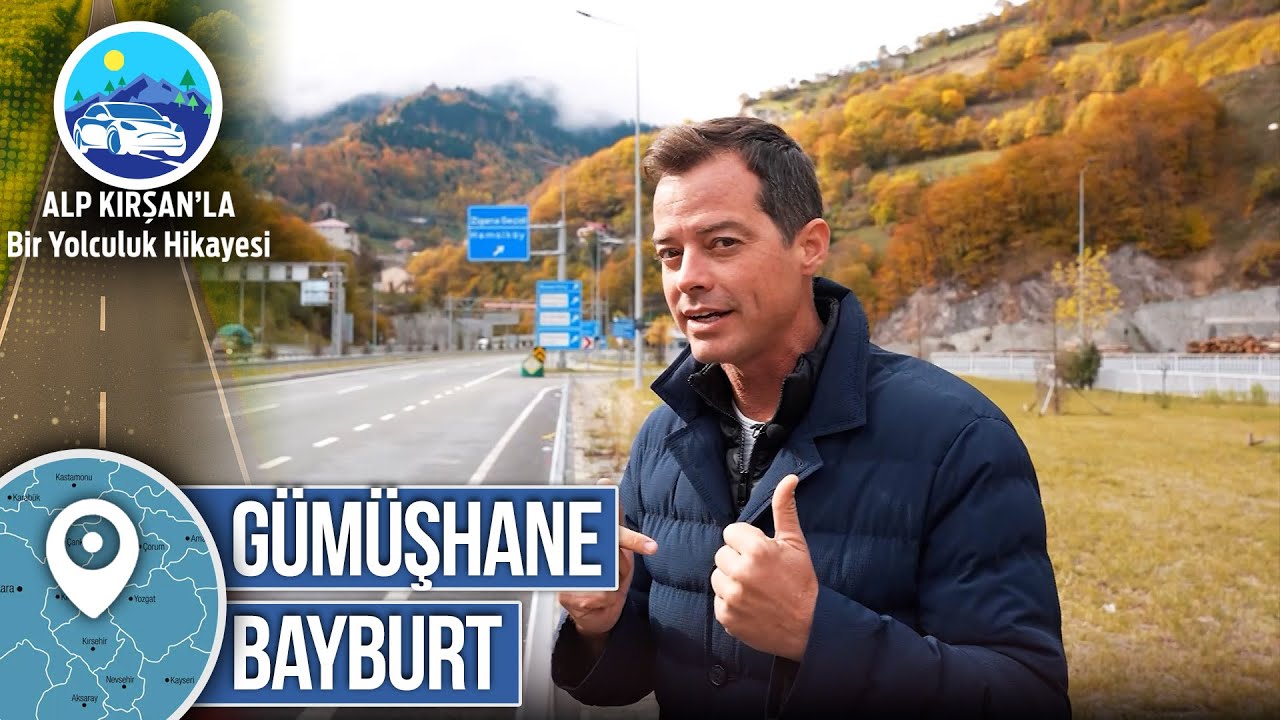 Gümüşhane - Bayburt | 16. Bölüm - Alp Kırşan'la Bir Yolculuk Hikayesi