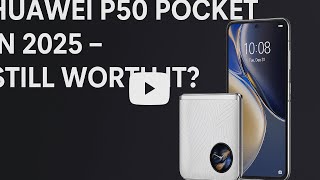 Huawei P50 Pocket in 2025 – Still Worth It?