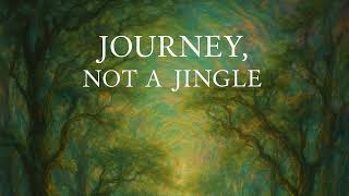 Ailom - Journey, Not A Jingle