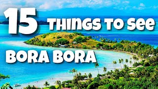 Top 15 Things To See And Do In Bora Bora | Travel Guide To Bora Bora Island | Travel Max