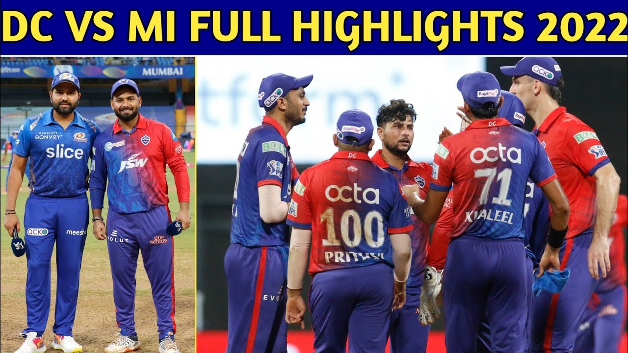 IPL 2022 Highlights - MI Vs DC Highlights 2022 | DC Vs MI Highlights 2022 | RCB IPL 2022 Playoffs
