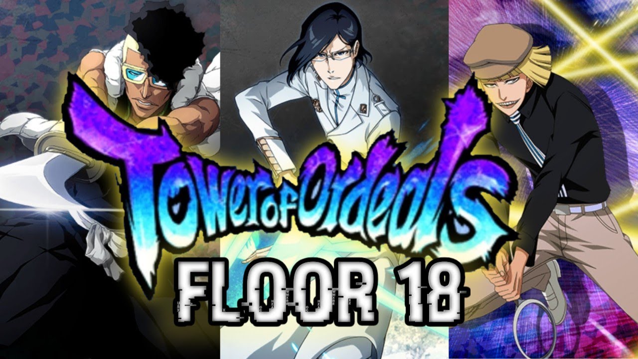 Bleach Brave Souls: Tower of Ordeals - Floor 20 Guide With TLA