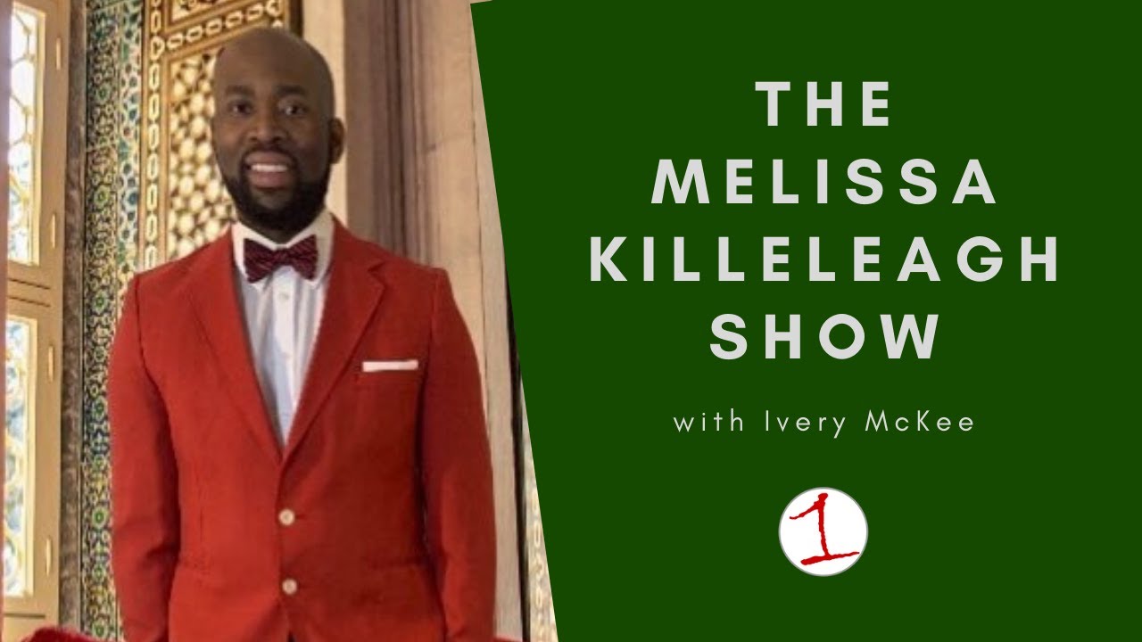 Ivery McKee of LOTW Coaching .::. The Melissa Killeleagh Show 1/12/21