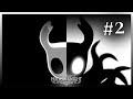 Hollow Knight #2 - Silksong no caminho verde + parte mais difícil do jogo