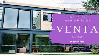 Espectacular Casa en Venta Jardines del Pedregal – Haus Point