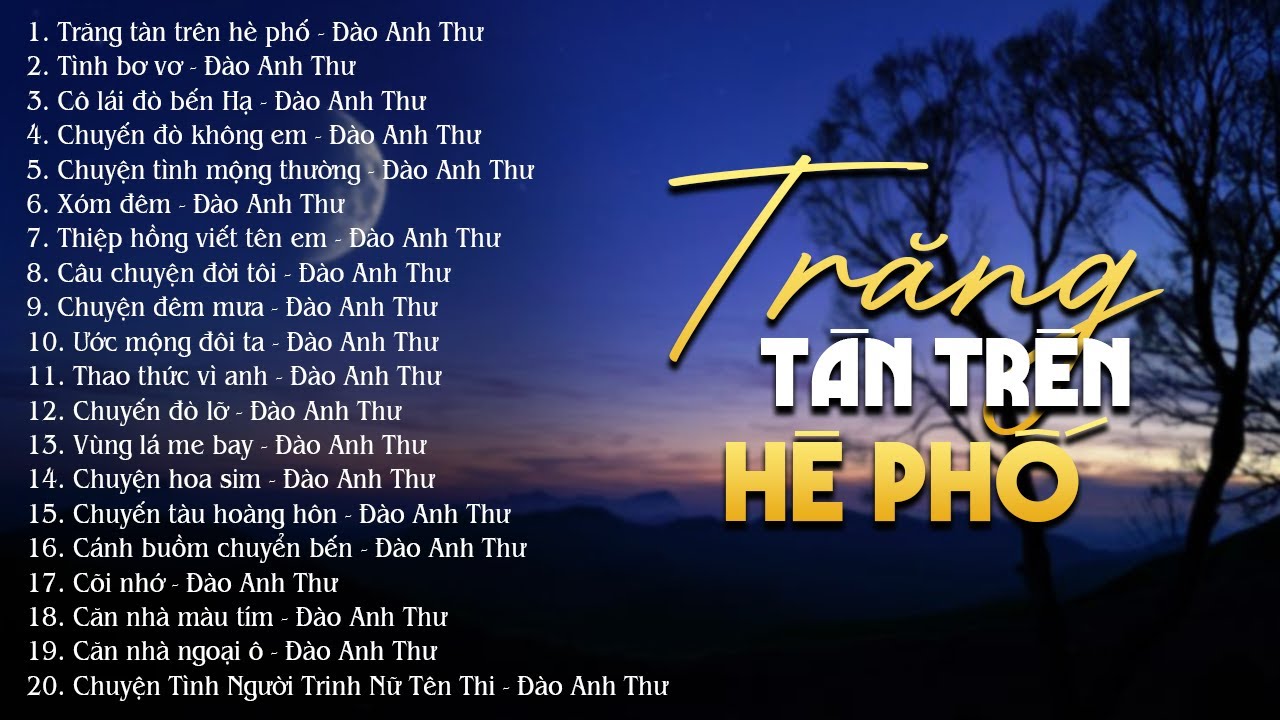 20 Bài Nhạc Tình Phòng Trà Nghe Đau Đáu Cõi Lòng - LK Trăng tàn trên hè phố, Tình bơ vơ